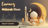 Dualı hiç DUYULMAMIŞ cuma sözleri 2024