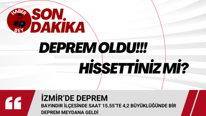 İzmir’de 4,2 büyüklüğünde deprem | Son depremler