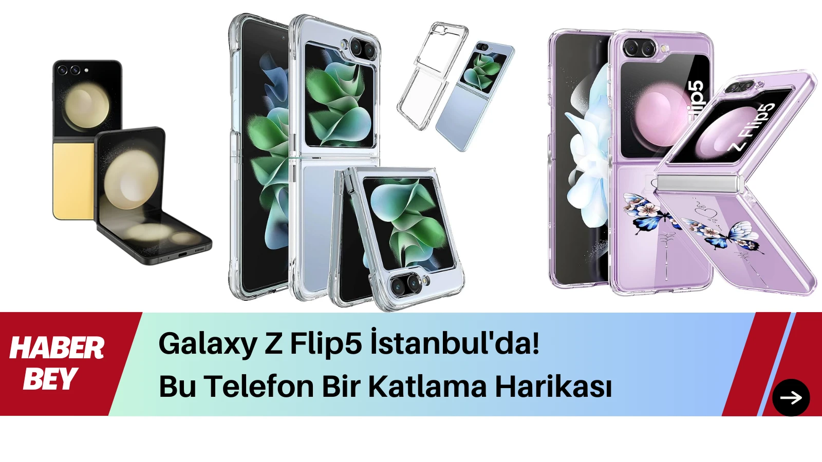 Galaxy Z Flip5 İstanbul'da! Bu Telefon Bir Katlama Harikası