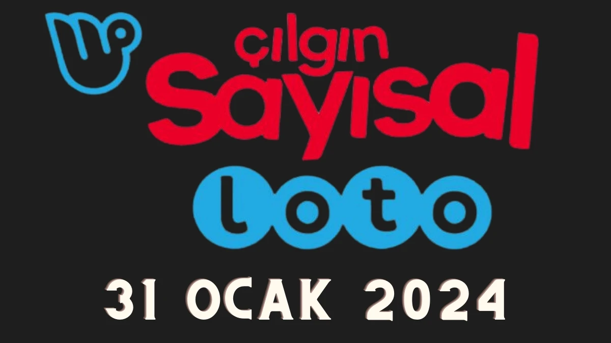 Çılgın Sayısal Loto Heyecanı! 31 Ocak Çarşamba Çekiliş Sonuçları Açıklandı