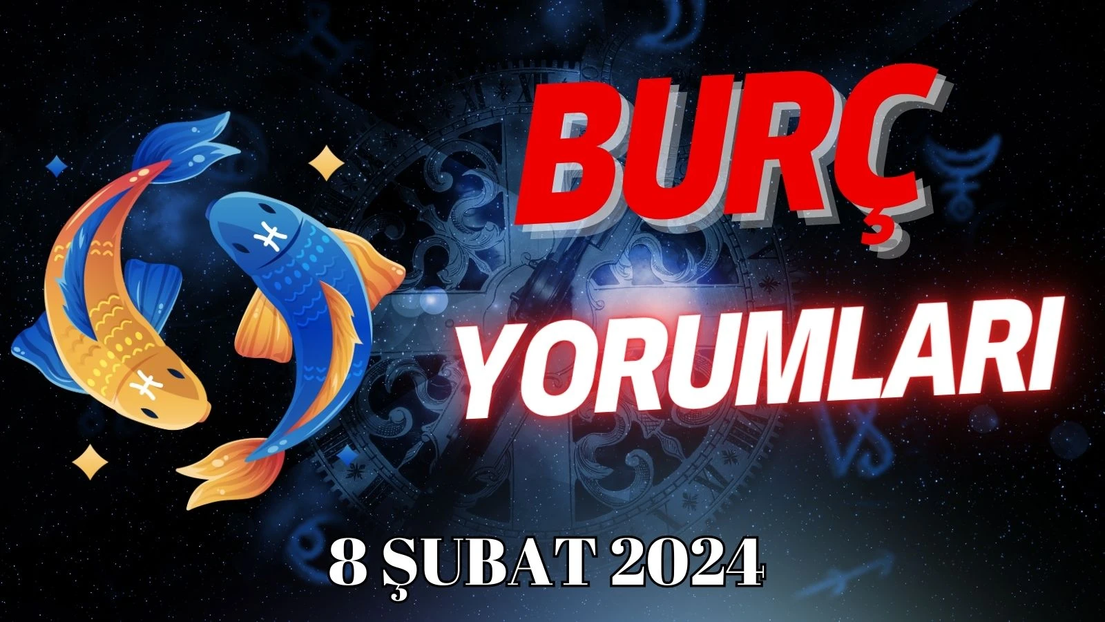 Balık Burcu 8 Şubat Günlük Burç Yorumu (19 Şubat - 20 Mart)